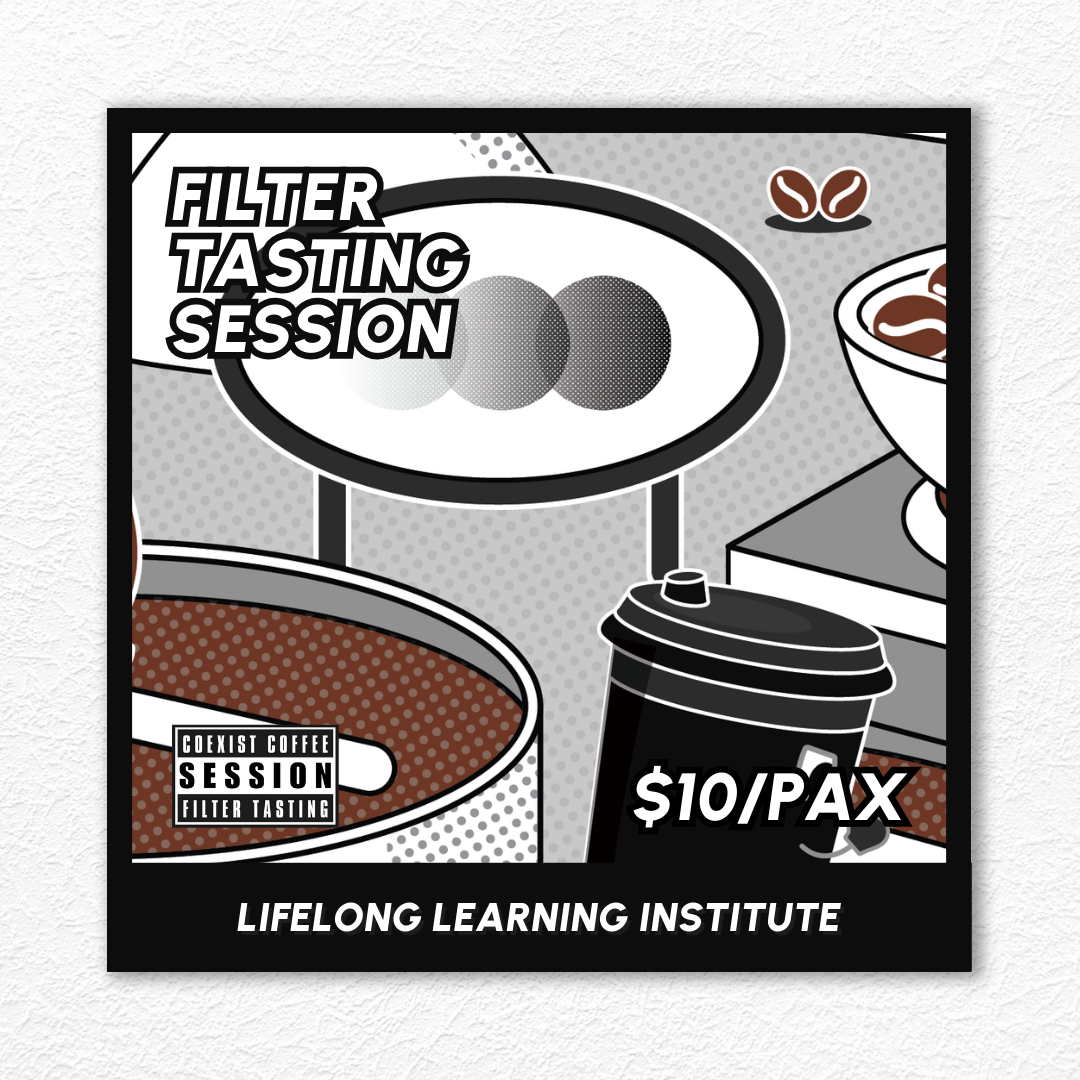FILTER TASTING SESSION · PAYA LEBAR · #270425