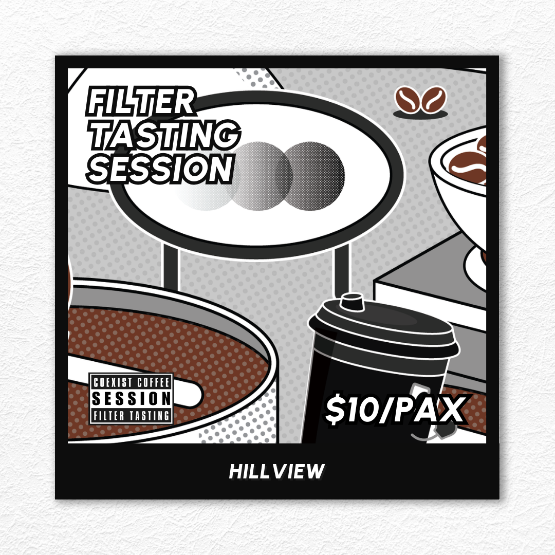 FILTER TASTING SESSION · HILLVIEW · #260425