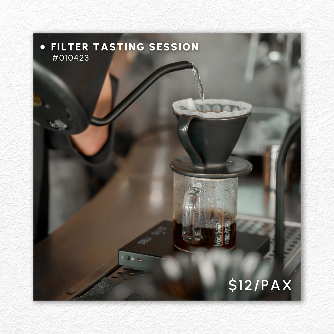Filter Tasting Session #010423