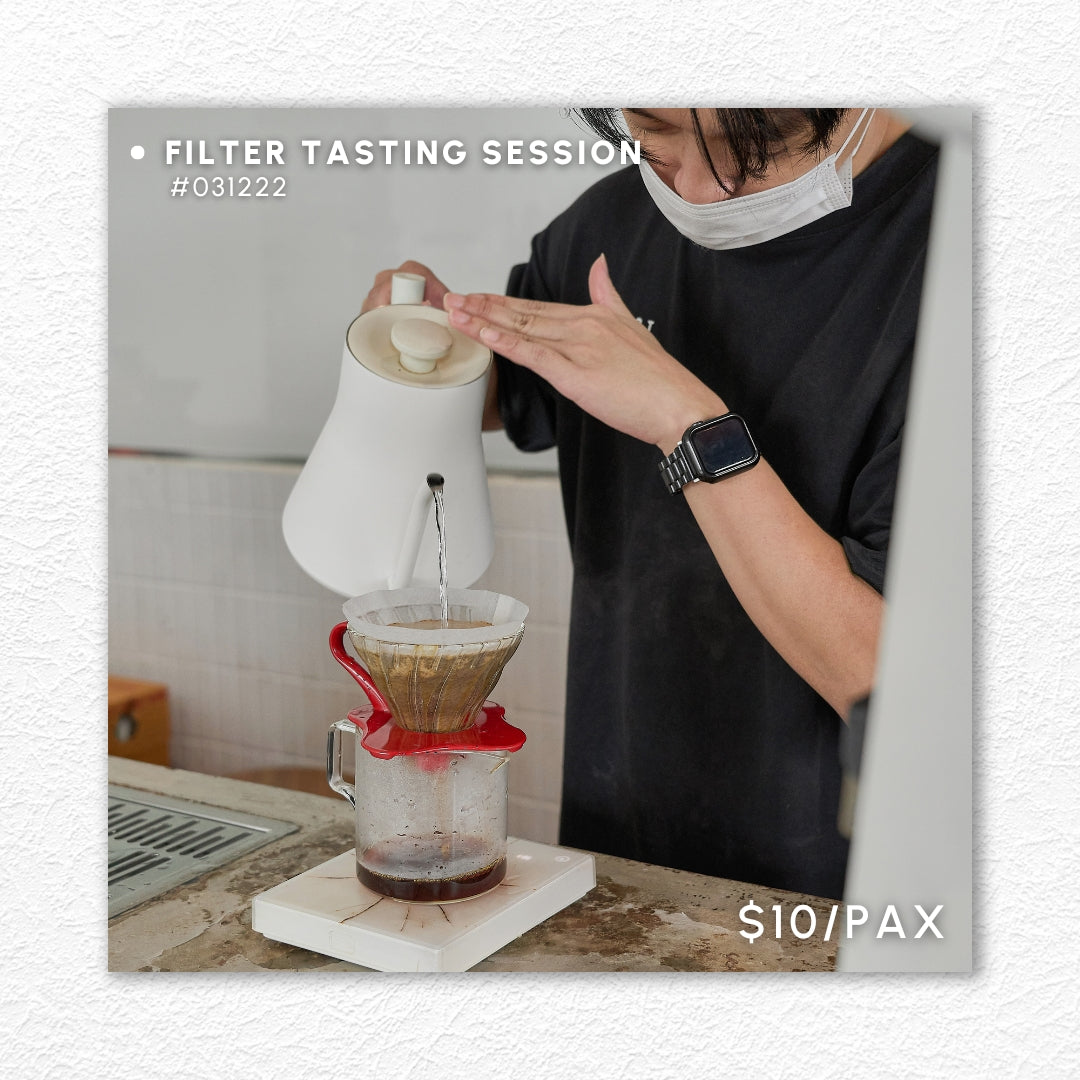 Filter Tasting Session #031222