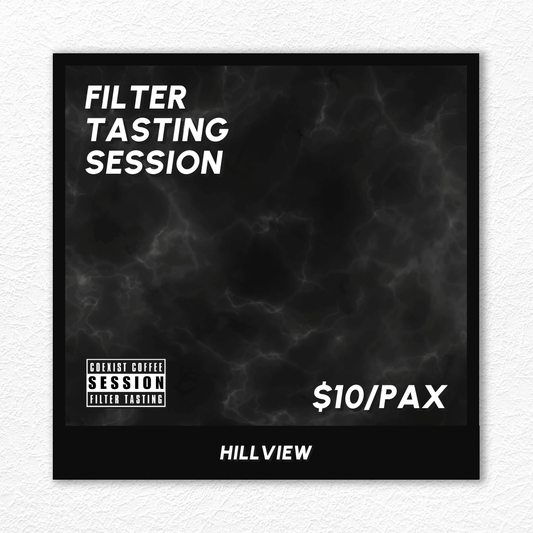 FILTER TASTING SESSION · HILLVIEW · #231124