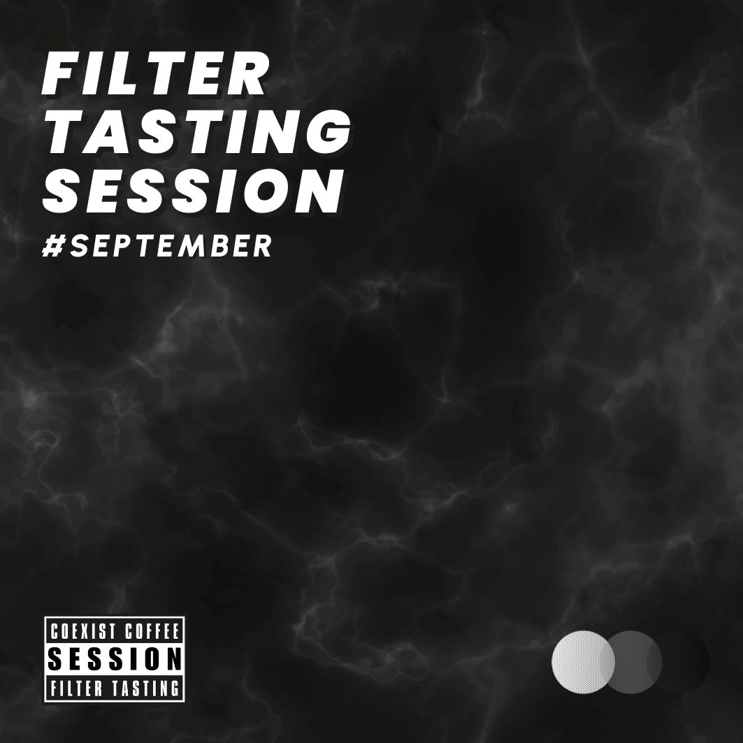 FILTER TASTING SESSION · PAYA LEBAR · #270926