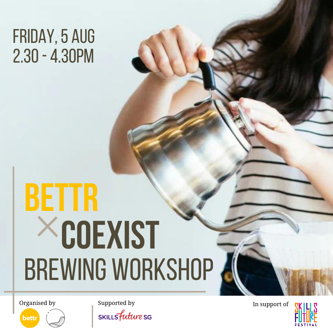Bettr x Coexist Brewing Workshop (5th August 2022)